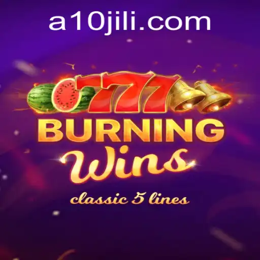 Discover the Exciting World of BurningWins with 10JILI