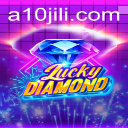 Exploring LuckyDiamond and the Thrilling World of 10JILI
